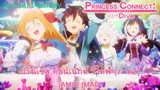 Princess Connect! Re:Dive Season 2 - ปริ้นเซส คอนเน็กต์ รีไดฟ์ (ภาค2) (Princesses Don't) [AMV] [MAD]