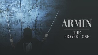 Armin Arlert⎪The bravest one. [ASMV]