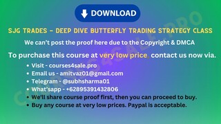 [https://Courses4sale.pro]SJG Trades - Deep Dive Butterfly Trading Strategy Class