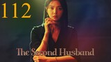 Second Husband Episode 112