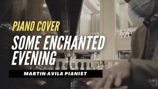 Some Enchanted Evening     |    Martin Avila Piano Cover