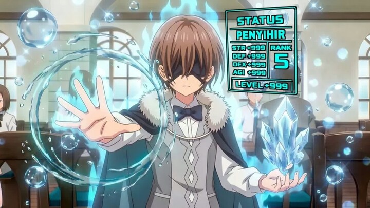 TERLAHIR BUT4 DAN DIREM3HKAN PADAHAL PENYIHIR OVERPOWER DILUAR NALAR - alur cerita anime 7