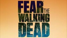 Fear The Walking Dead - (Season 1 , Episode 2)