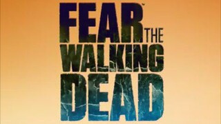 Fear The Walking Dead - (Season 1 , Episode 2)