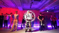ROOT CHOREO CLASS | Charli XCX - party 4 u | @JustJerkDanceAcademy mirrored