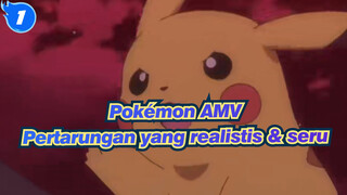 [Pokémon AMV]Pertarungan ini sangan realistis & seru... Di tingkat lain_1