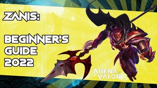 ZANIS: Beginner's Guide 2022 | Arena of Valor / AoV / RoV / Liên Quân Mobile / CoT