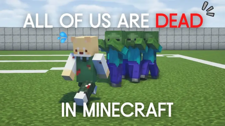 Minecraft | All of us are Dead