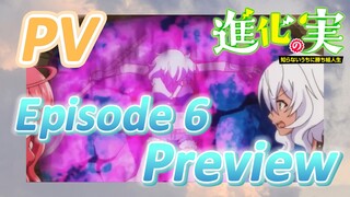 [The Fruit of Evolution]PV |  Clips |  Episode 6 Preview
