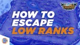 How to Escape Low Ranks! - Mobile Legends