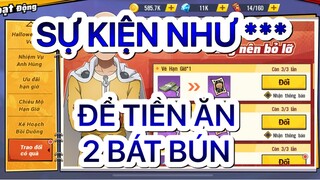 One Punch Man: The Strongest - Sự kiện quá keo kiệt cùa NPH - Để tiền ăn 2 bát bún cho ấm bụng.