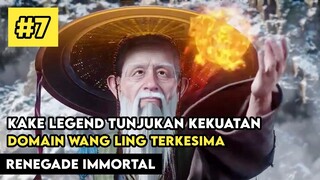 Kake Legend Ajak Wang Ling Memahami Kekuatan Domain - Alur Cerita Donghua Renegade Immortal Part 7