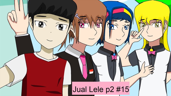 Jual Lele Part 2 - Arc Mera (Animasi Drama)