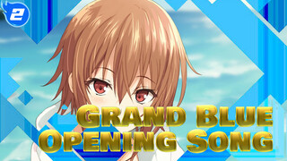 Grand Blue Opening Song Full Ver._2