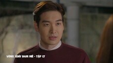 Vòng Xoáy Đam Mê - Tập 17