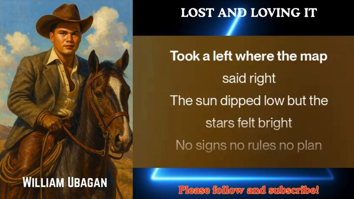 Lost and Loving It by William Ubagan
