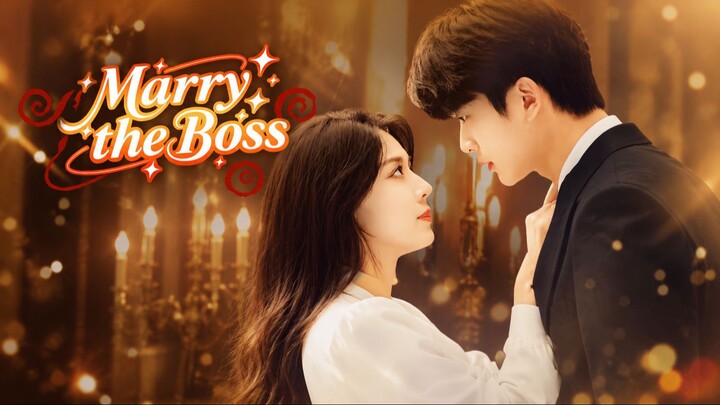 Marry The Boss