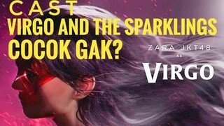 Cast VIRGO AND THE SPARKLINGS Cocok Gak? - The Talkies reaction