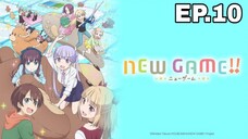 NEW GAME_ - ตอนที่ 10 [ซับไทย]