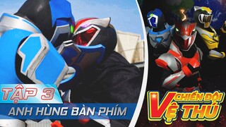 Chiến Đội Vệ Thú Tập 3: Anh Hùng Bàn Phím | Phim Siêu Nhân Việt Nam