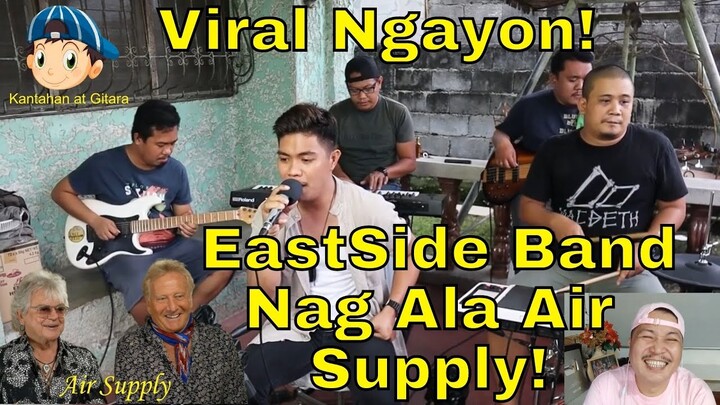 Viral Ngayon EastSide Band Nag Ala Air Supply! 🎤🎼😎😘😲😁