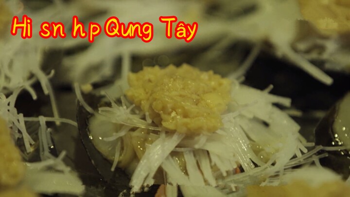 Hải sản hấp Quảng Tây