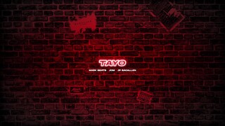 Mark Beats, Jom & JP Bacallan - Tayo (Audio)