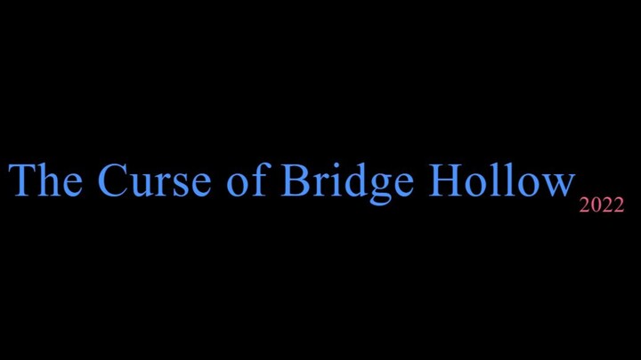 The Curse of Bridge Hollow 2022