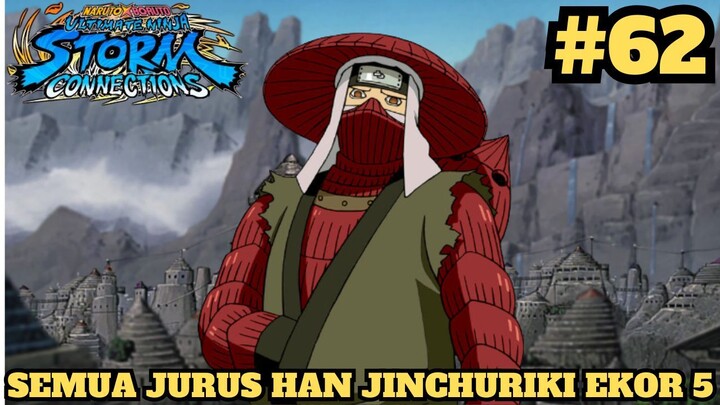 Kupas Tuntas Jurus Han Jinchuriki Ekor 5 ! Naruto X Boruto Ultimate Ninja Storm Connections #62