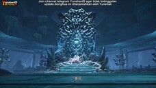 Ancient War Soul Episode 38 Subtitle Indonesia bagus