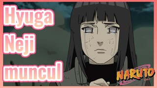 Hyuga Neji muncul