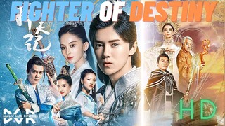 Fighter of the Destiny ep19