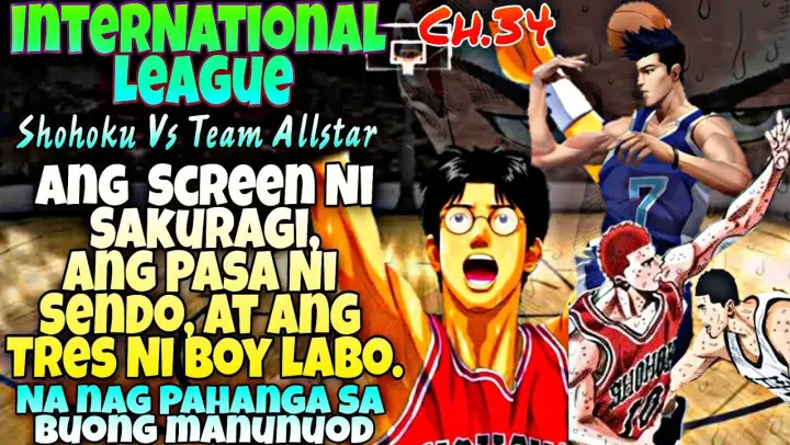 International League -Ch.34- Ang Matinding Play ng Shohoku Team \\ hindi na sila maawat pa