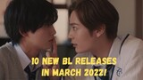 10 New BL series releasing in March 2022! BLFANEDITS