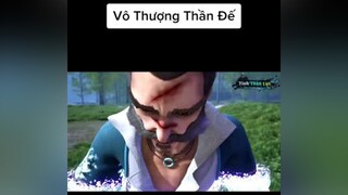 Vô Thượng Thần Đế Tập 173 Vietsub vothuongthande animeedit kungfu news movie