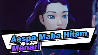 [Aespa Maba Hitam / 1080p]
Versi Animasi Tarian 3D, Mode Lanskap