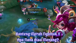 Apa Nana Bisa Menang Ranked Kali Ini !! - Mobile Legends