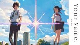 best anime movie - Anata no namae
