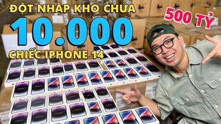 Đột nhập kho 10.000 iPhone 14, 14 Pro Max chính hãng trị giá 500 tỷyyyyy