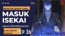 Insinyur Jenius Masuk Isekai ?? Episode 36 #RTW #Manhua