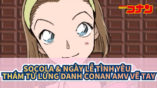 Tất Cả Nhân Vật Tặng Bạn Socola Nhân Ngày Valentine | Thám Tử Conan AMV Vẽ Tay