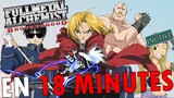 Fullmetal Alchemist Brotherhood EN 18 MINUTES | RE: TAKE