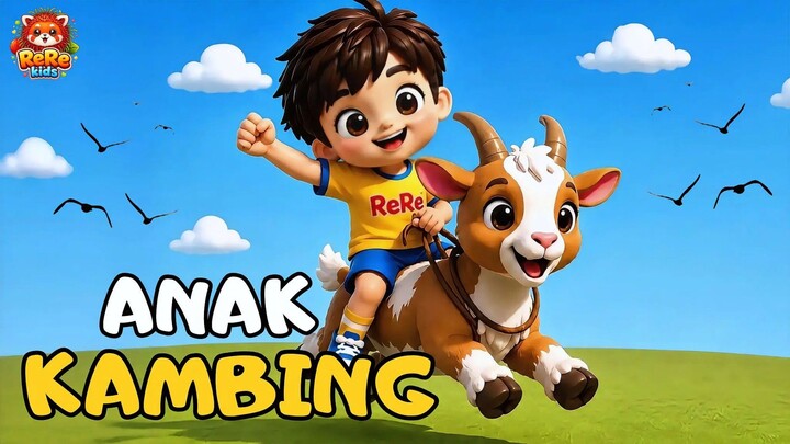 ANAK KAMBING SAYA 🐐 | Lagu Anak Lucu & Edukatif | Lagu Anak & Balita Paling Viral Sepanjang Masa