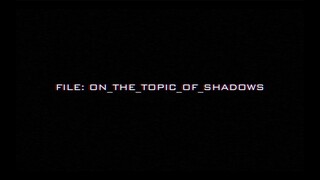 𝚁𝙴𝙵𝙸𝙻𝙴#𝟶𝟶𝟶𝟷 𝙾𝙽_𝚃𝙷𝙴_𝚃𝙾𝙿𝙸𝙲_𝙾𝙵_𝚂𝙷𝙰𝙳𝙾𝚆𝚂