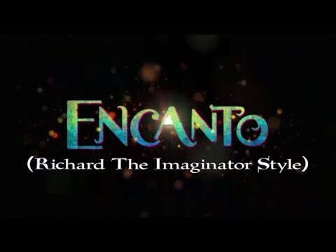 "Encanto" (The Imagination Style) Cast Video
