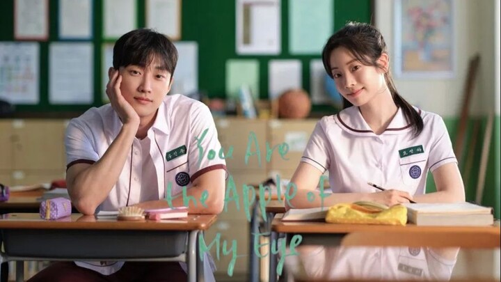 You Are the Apple of My Eye (2024) Full Movie [Eng Sub]