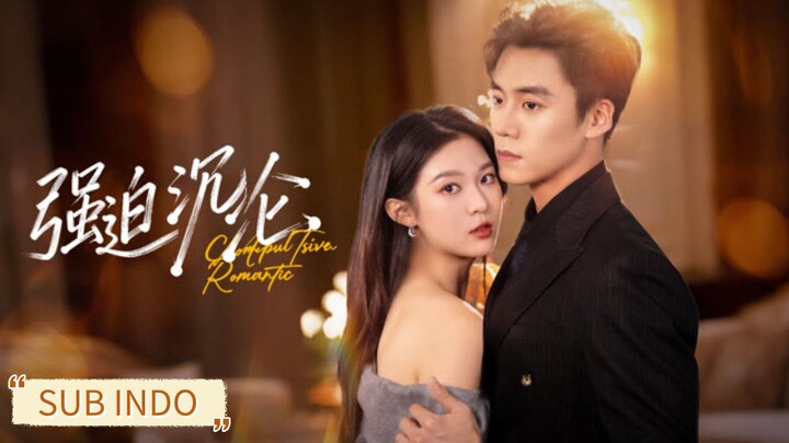 Cai Xinyang & Zheng Chenyu - Forced Sinking《强迫沉沦》Sub Indo