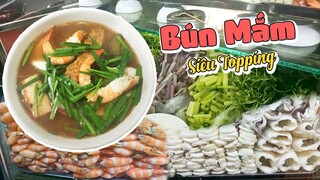 Ăn đã đời tô bún mắm siêu topping tại thiên đường ăn uống Vạn Kiếp