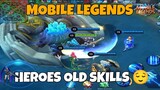 Mobile Legend Old Skills of Heroes
