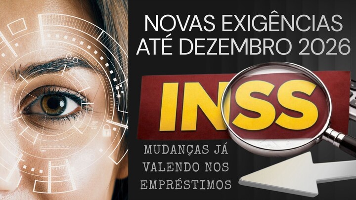 APOSENTADORIAS 2026  E PAGAMENTOS DO INSS  - O que muda no consignado do INSS